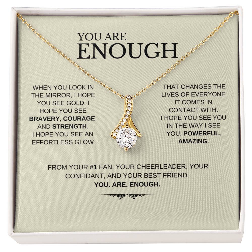 You Are Enough Necklace | Birthday Gift for Friend | Best Friend Gift | Alluring Beauty Necklace (Yellow & White Gold Variants)